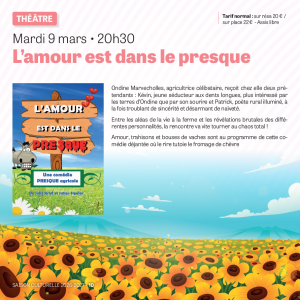 Théâtre L'amour est dans le presque - 1